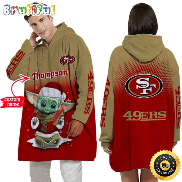 Personalized NFL San Francisco 49ers Snuggy Blanket Hoodie Baby Yoda Lover