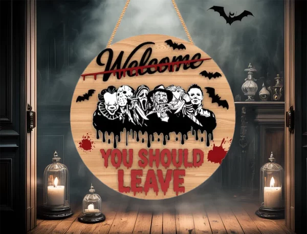 You Should Leave, Welcome Sign For Front Porch, Gifts For Horror Movie Buffs, Jason Voorhees, Freddy Krueger - Image 5