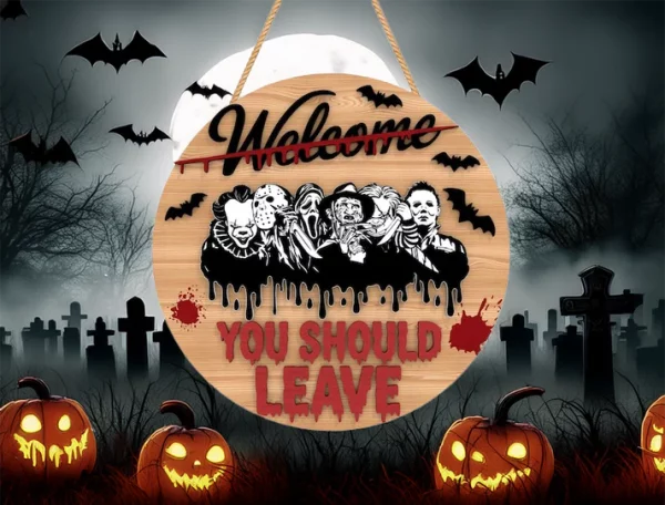 You Should Leave, Welcome Sign For Front Porch, Gifts For Horror Movie Buffs, Jason Voorhees, Freddy Krueger - Image 2