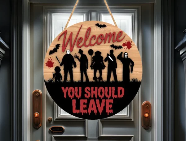 You Should Leave, Wooden Welcome Sign, Halloween Door Decoration Ideas, Horror Fan Gifts, Chucky, Freddy Krueger - Image 7