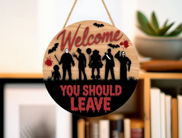 You Should Leave, Wooden Welcome Sign, Halloween Door Decoration Ideas, Horror Fan Gifts, Chucky, Freddy Krueger - Image 4