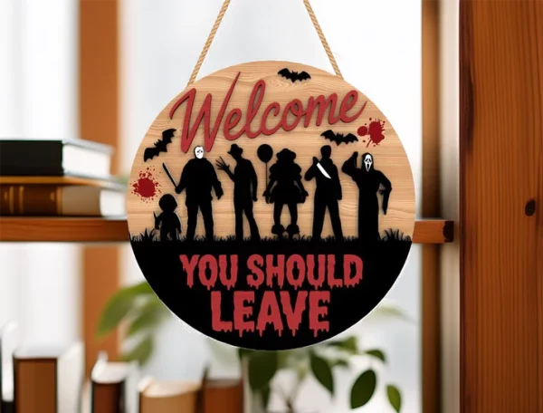 You Should Leave, Wooden Welcome Sign, Halloween Door Decoration Ideas, Horror Fan Gifts, Chucky, Freddy Krueger - Image 3