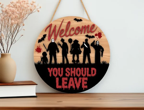 You Should Leave, Wooden Welcome Sign, Halloween Door Decoration Ideas, Horror Fan Gifts, Chucky, Freddy Krueger - Image 2