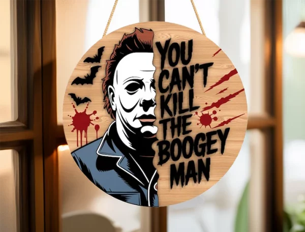 You Can't Kill The Boogie Man, Welcome Sign For Front Porch, Halloween Door Decoration Ideas, Horror Fan Gifts, Michael Myers - Image 5