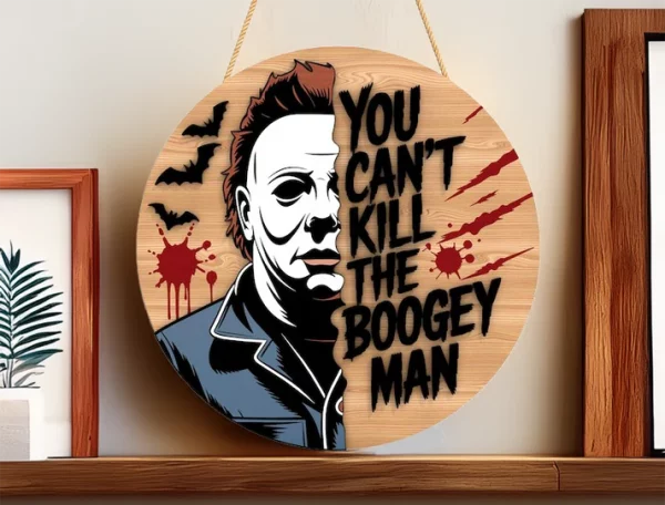 You Can't Kill The Boogie Man, Welcome Sign For Front Porch, Halloween Door Decoration Ideas, Horror Fan Gifts, Michael Myers - Image 2