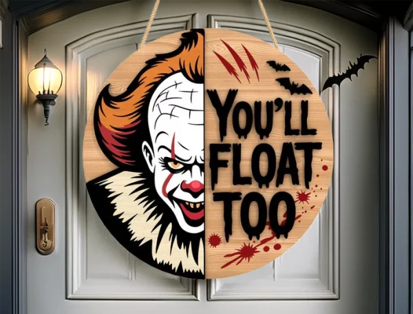 You'll Float Too, Welcome Sign Front Door, Gifts For Horror Movie Buffs, Halloween Christmas Decorations, Pennywise - Image 5