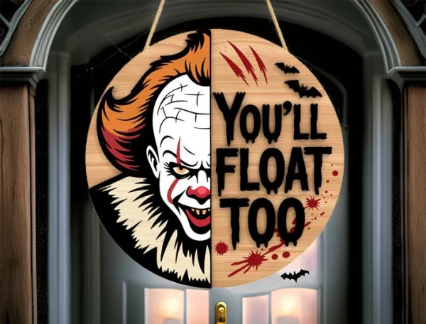 You'll Float Too, Welcome Sign Front Door, Gifts For Horror Movie Buffs, Halloween Christmas Decorations, Pennywise - Image 4