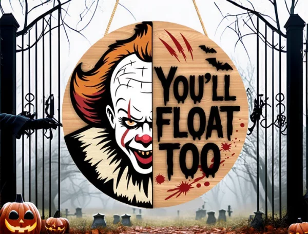 You'll Float Too, Welcome Sign Front Door, Gifts For Horror Movie Buffs, Halloween Christmas Decorations, Pennywise - Image 3