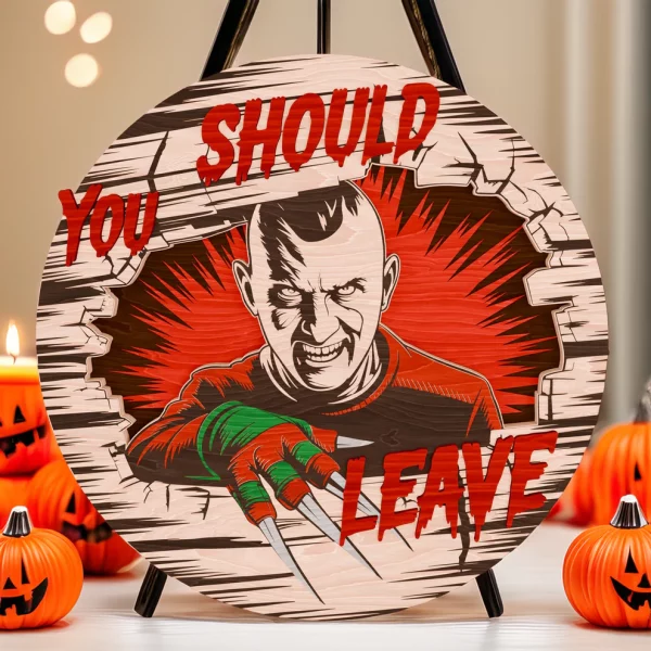 Freddy Krueger Decor, You Should Leave, Welcome to The Porch Signs, Spooky Season, Halloween Decor Outdoor - Image 8