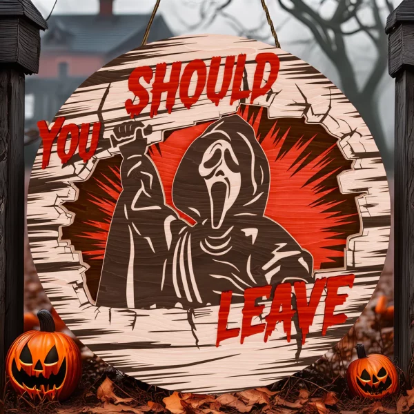 Ghostface Decor, You Should Leave, Welcome to The Porch Signs, Spooky Season, Halloween Decor Outdoor - Image 8