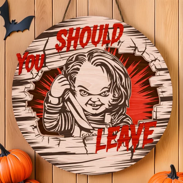Chucky Halloween Decorations, You Should Leave, Welcome to The Porch Signs, Spooky Season - Image 8