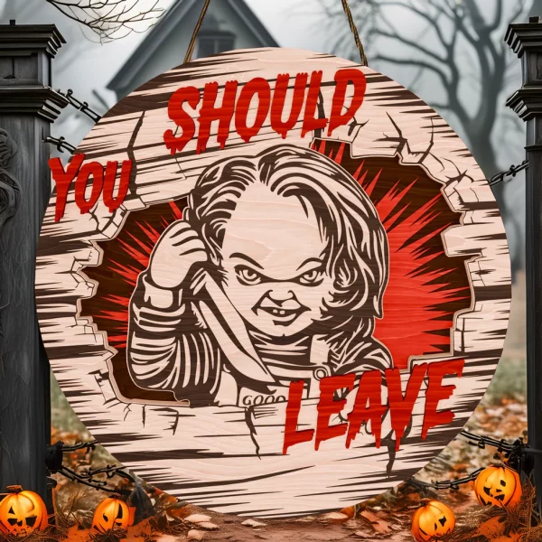Chucky Halloween Decorations, You Should Leave, Welcome to The Porch Signs, Spooky Season - Image 2