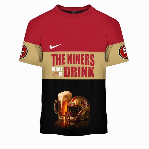 Personalized San Francisco 49ers The Niners Make Me Drink - Image 3