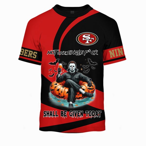Personalized San Francisco 49ers Funny Halloween Tshirt Horror Michael Myers Not One Single Fck DP431088