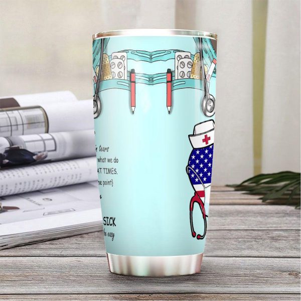 Personalized Nurse Tumbler Dont Give Up You Save Lives You Comfort The Sick - Image 3