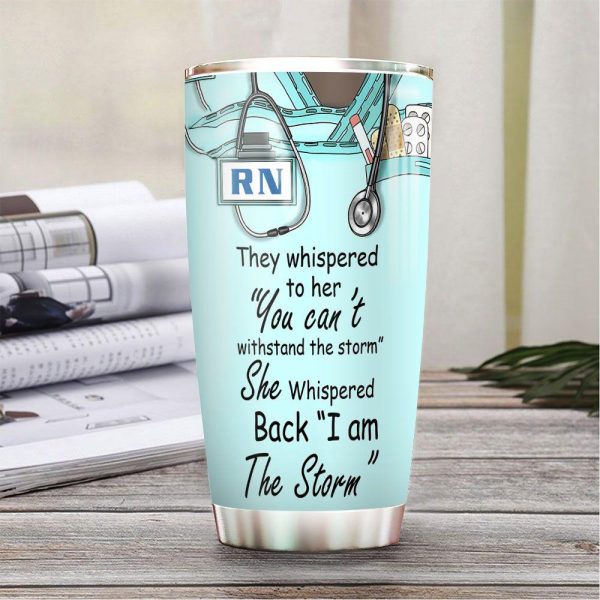 Personalized Nurse Tumbler I Am The Storm - Image 3