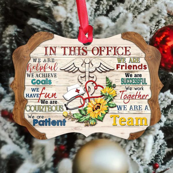 Nurse Ornament In This Office We Are A Team - Image 2