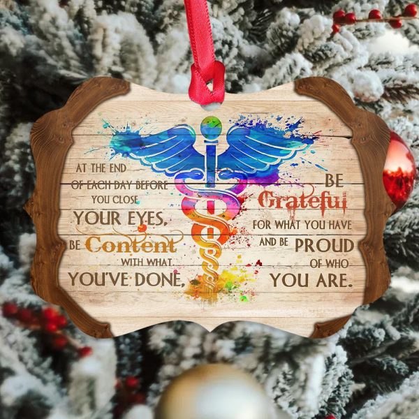 Nurse Ornament Be Grateful Be Proud Who You Are - Image 2
