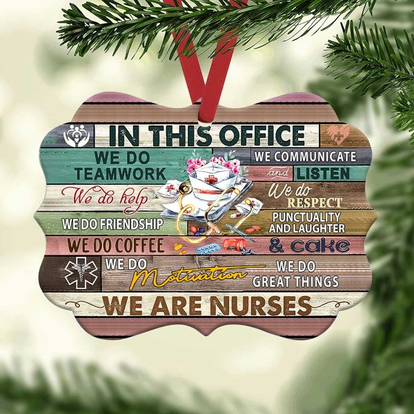 Nurse Ornament In This Office We Are Nurses - Image 2