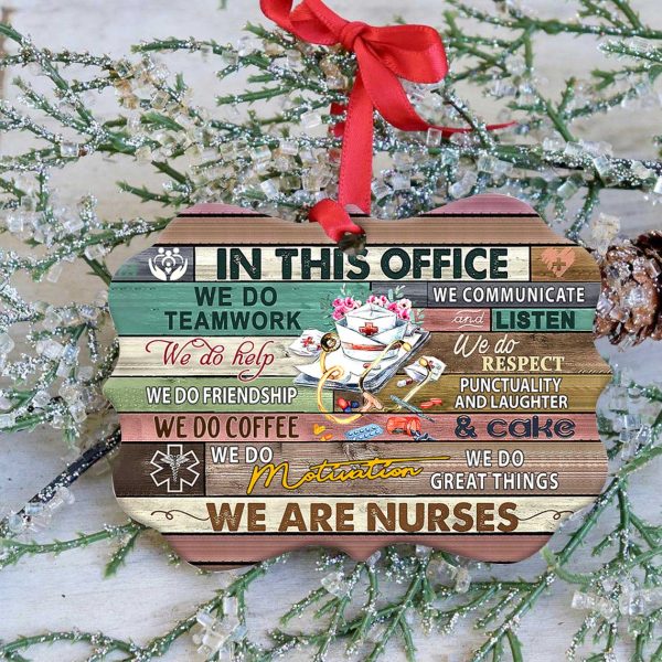 Nurse Ornament In This Office We Are Nurses - Image 3
