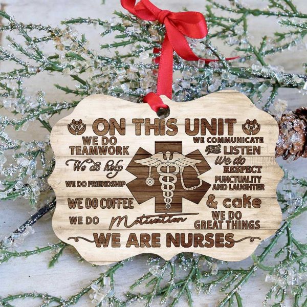 Nurse Ornament On This Unit We Are Nurses Wooden Style - Image 3