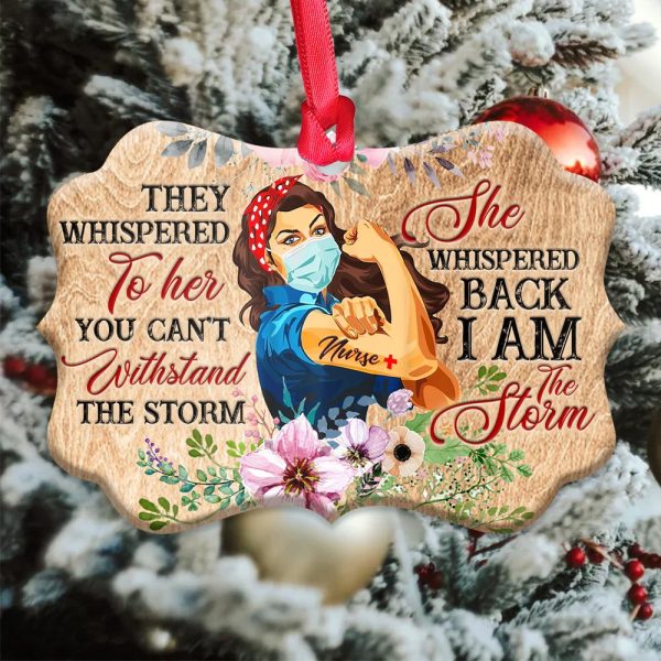 Nurse Ornament She Whispered Back I Am Storm - Image 2