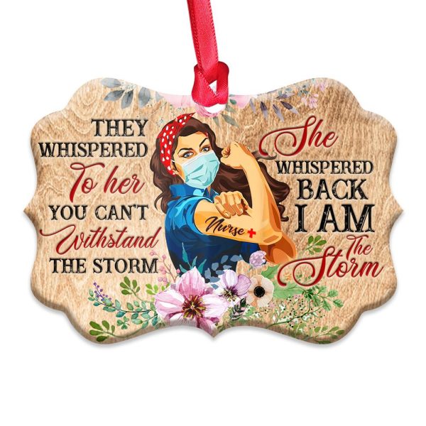 Nurse Ornament She Whispered Back I Am Storm - Image 3