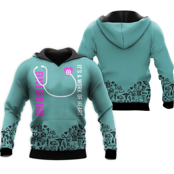 Nurse 3D Hoodie Gift For Nurse Its A Work Of Heart
