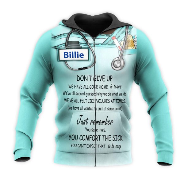 Personalized Nurse 3D Hoodie Dont Give Up You Comfort The Sick - Image 3