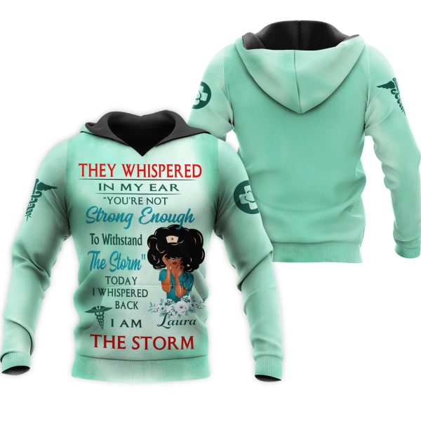 Personalized Nurse 3D Hoodie Today Im A The Storm - Image 2