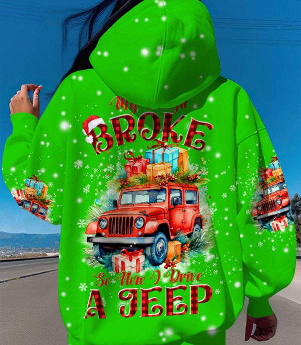Custom Name Jeep Hoodie My Sleigh Broke So I Drive A Jeep