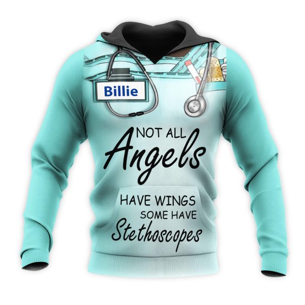 Personalized Nurse 3D Hoodie Not All Angels Have Wings