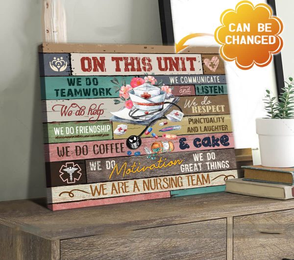 Personalized Nurse Canvas On This Unit We Are A Nursing Team