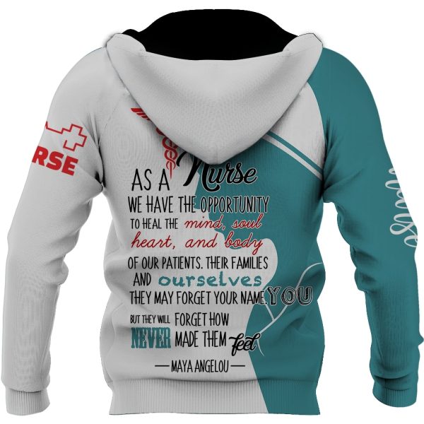 Nurse 3D Hoodie As A Nurse We Have The Opportunity To Heal The Mind - Image 3