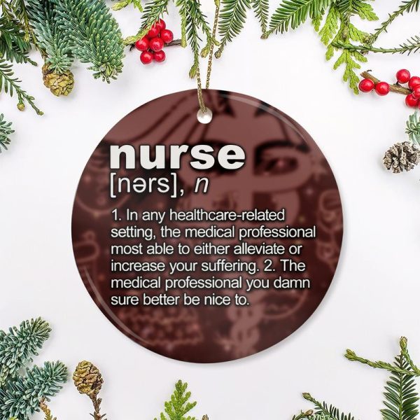 Nurse Ceramic Ornament Nurse Definition Funny - Image 2
