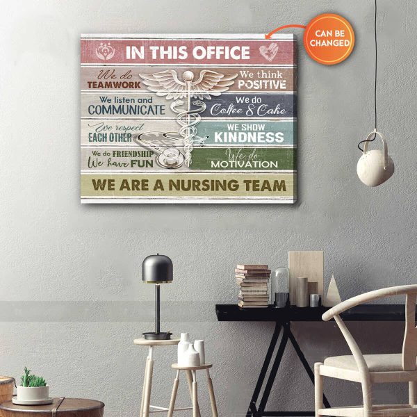 Personalized Nurse Canvas In This Office We Do Teamwork
