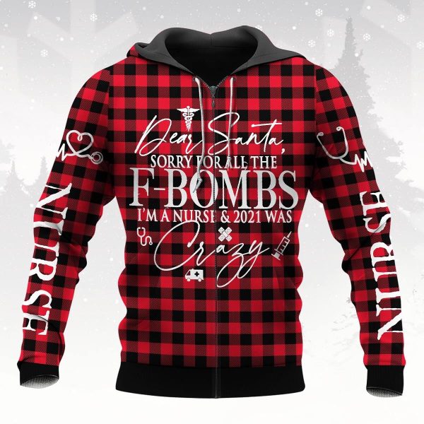 Nurse 3D Hoodie Gift For Christmas Dear Santa Sorry For All The F Bombs 2021 Was Crazy - Image 4