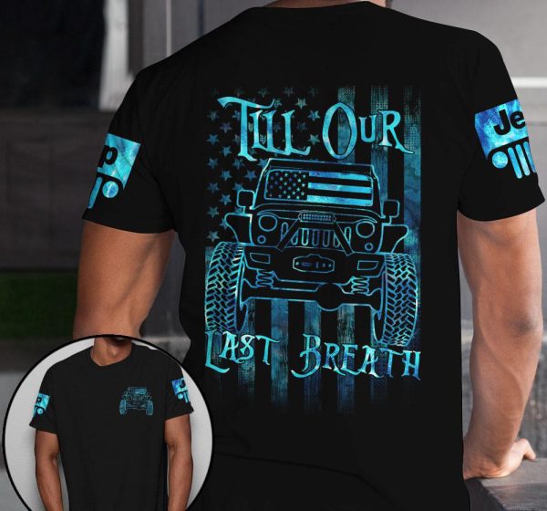 Jeep Couple 3D T-shirt From Our First Kiss Till Our Last Breath - Image 2