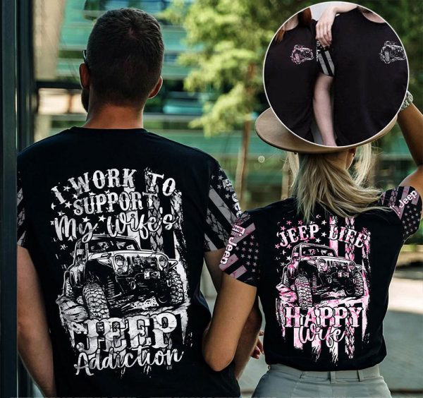 Jeep Couple 3D T-shirt Jeep Life Happy Wife I Support My Wife's Addition
