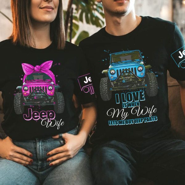 Jeep Couple 3D- T-shirt Jeep Wife I Love When My Wife