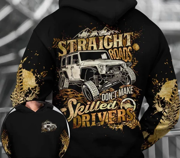 Custom Name Jeep Straight Roads Don't Make Skilled Driver 3D Over Printed Hoodie