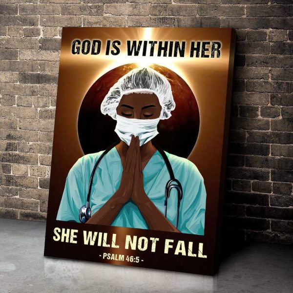 Nurse Canvas God Is Within Her She Will Not Fall - Image 3