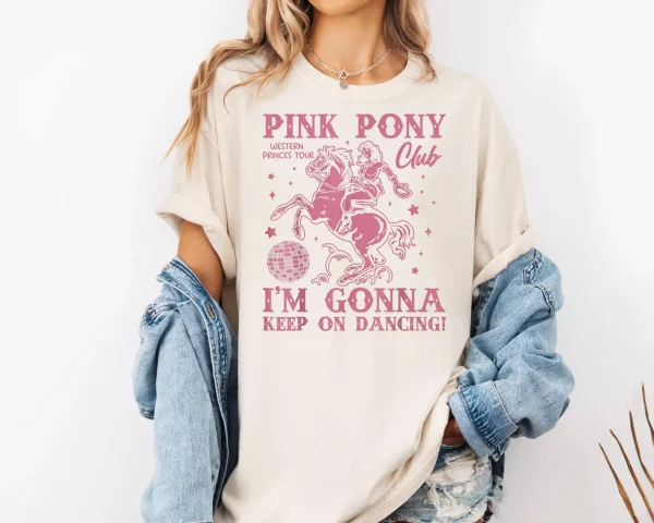 Pink Pony Club Tshirt, I'm Gonna Keep On Dancing Shirt, Pride Music Shirt, Western Princess Tour Tee - Image 4