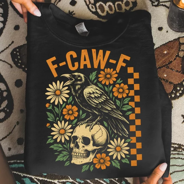 Funny T-shirt F-Caw-F 100% Premium cotton Raven and Skull