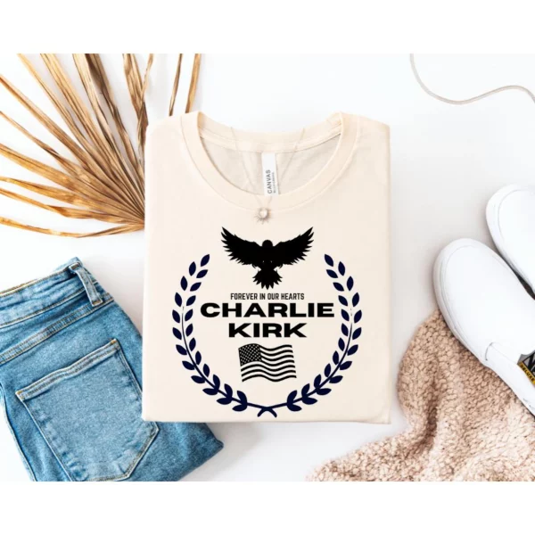 Charlie Kirk Memorial Shirt | RIP Tribute Sweatshirt and Hoodie – Forever in Our Hearts - Image 5