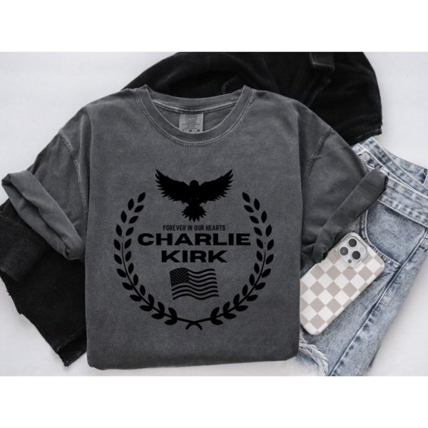Charlie Kirk Memorial Shirt | RIP Tribute Sweatshirt and Hoodie – Forever in Our Hearts - Image 4