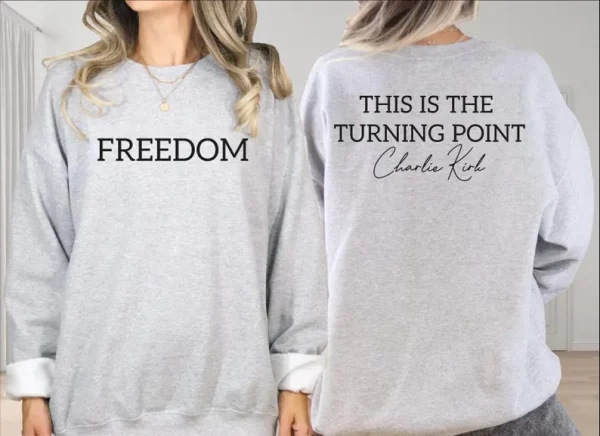 This Is The Turning Point Charlie Kirk Sweatshirt | Freedom Hoodie | Patriotic American Sweater - Image 4