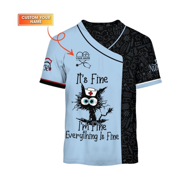 Personalized Nursing Tshirt Sweater Scrub It's Fine I'm Fine Everything Is Fine