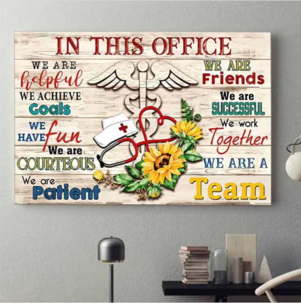 Nurse Canvas In This Office We Are A Team - Image 2