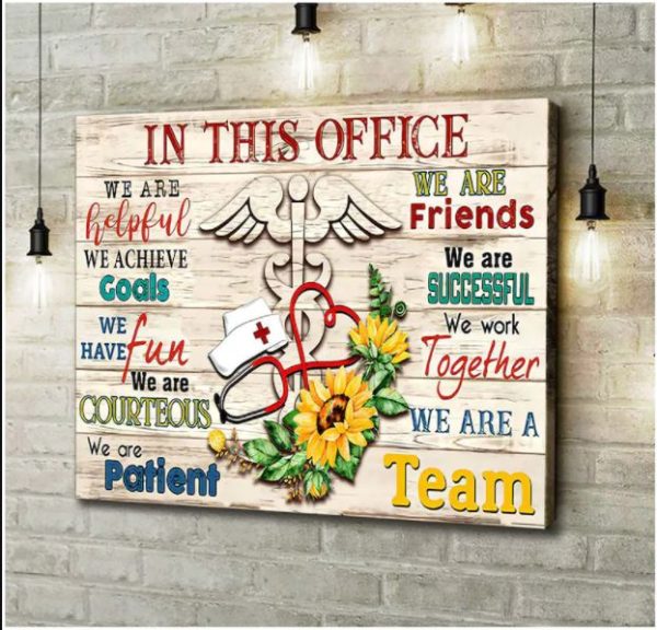 Nurse Canvas In This Office We Are A Team